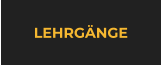 LEHRGÄNGE